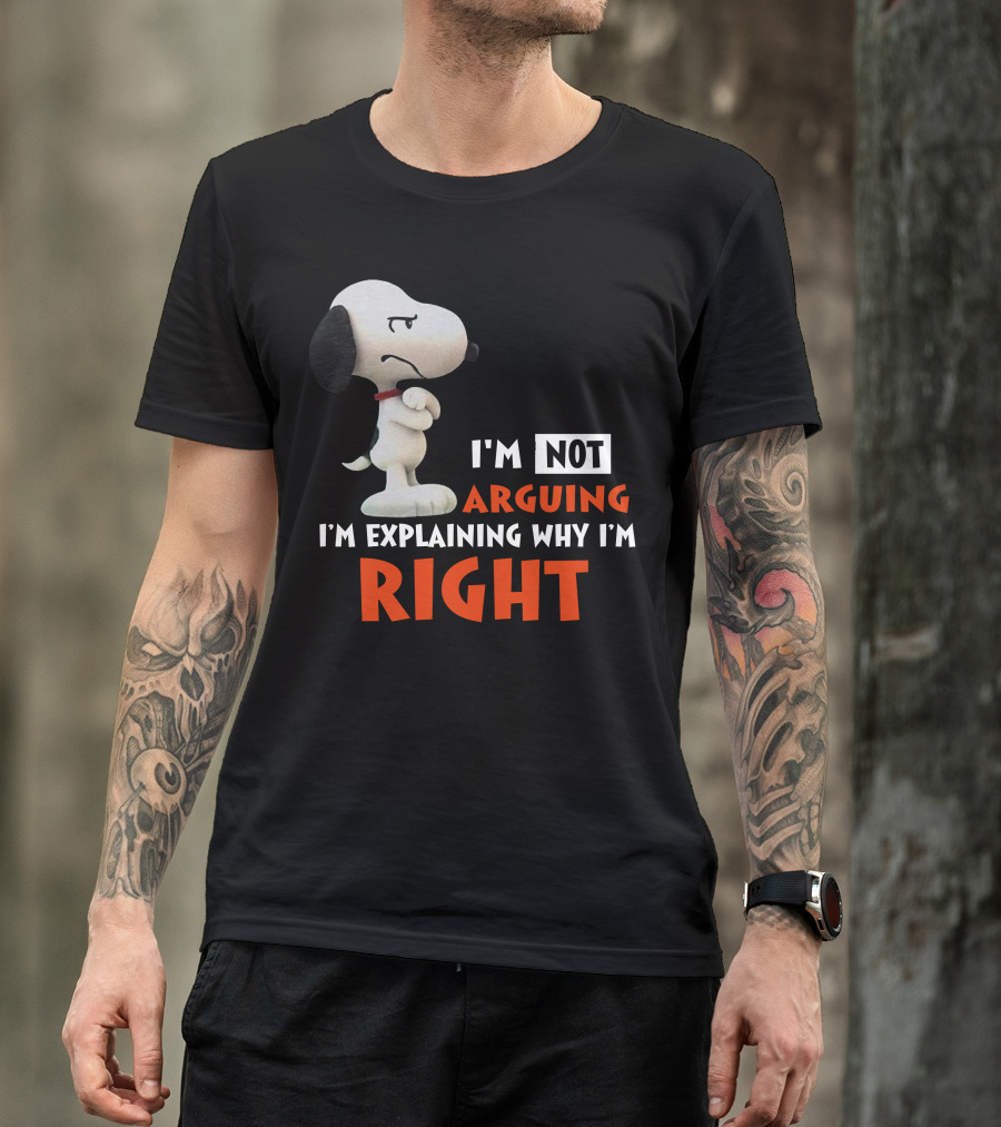 I'm Not Arguing I'm Explaining Why I'm Right Snoopy Classic Pose T-Shirt