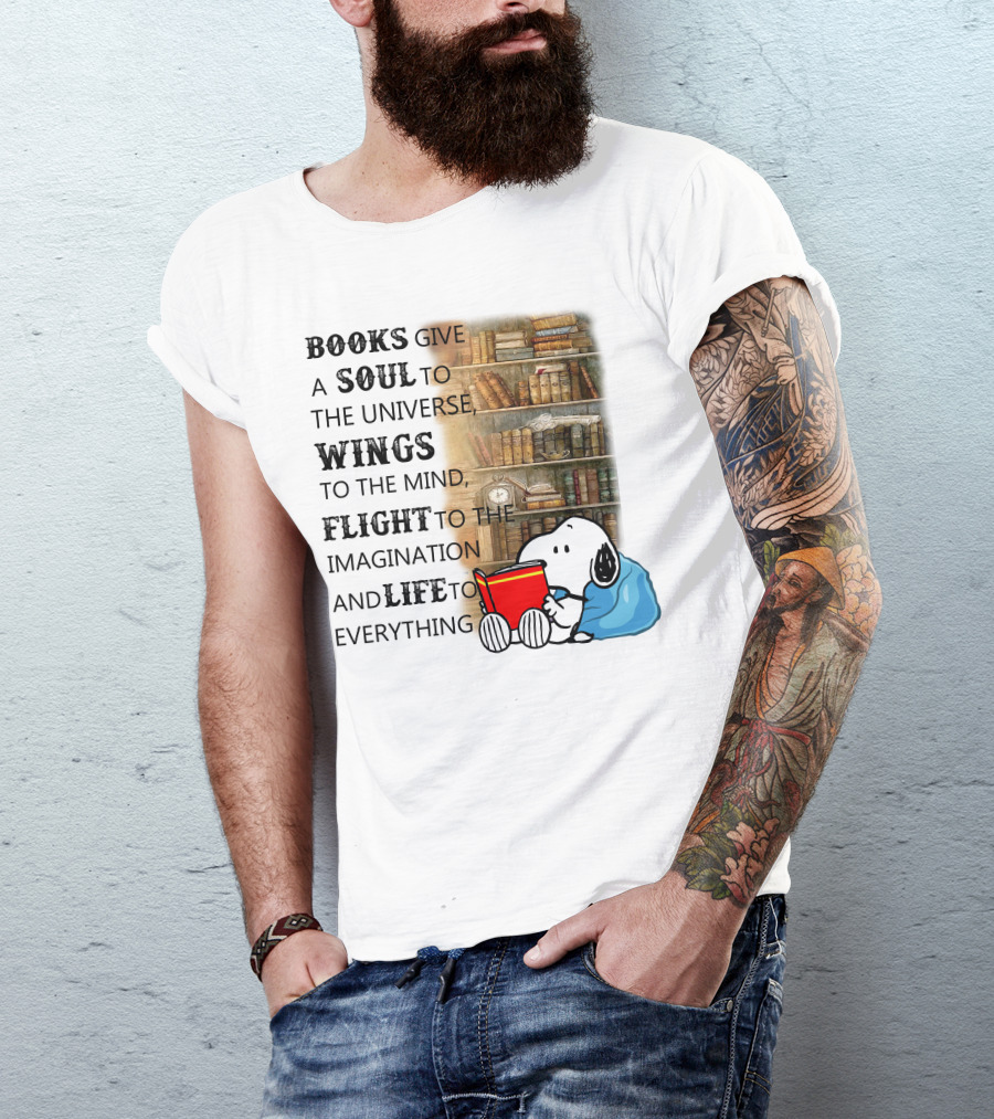 BOOKS Give A SOUL To The Universe WINGS To The Mind FLIGHT To The Imagination And LIFE To Everything Snoopy Reading Red Book Library Background T-Shirt