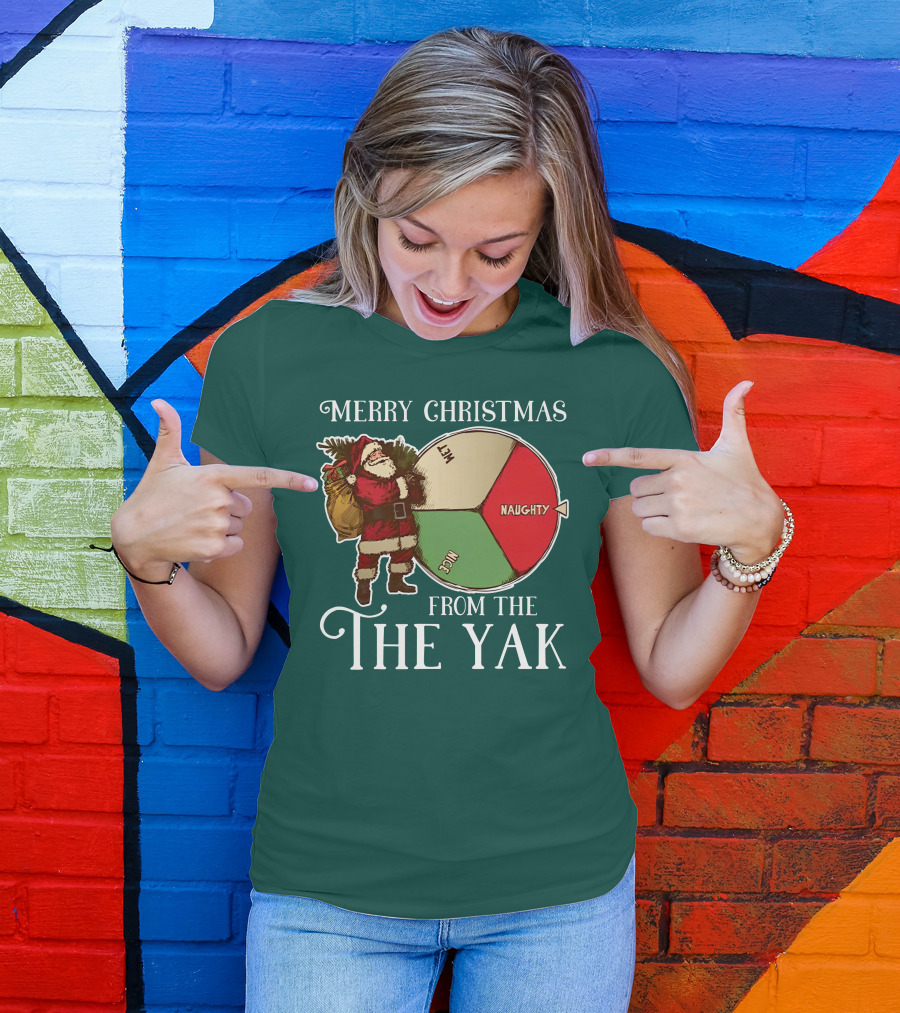 Merry Christmas From The The Yak Santa Naughty Nice Wheel T-Shirt