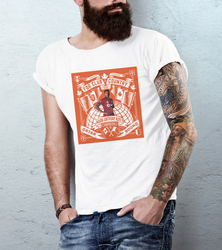 Mark Anthony Kaye Midfielder For Club And Country Qatar Bound T-Shirt