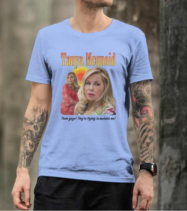 Tanya Mcquoid These Gays They're Trying To Murder Me Retro Sunset T-Shirt