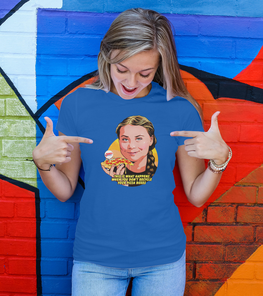 This Is What Happens When You Don't Recycle Your Pizza Boxes Jerry's Pizza T-Shirt