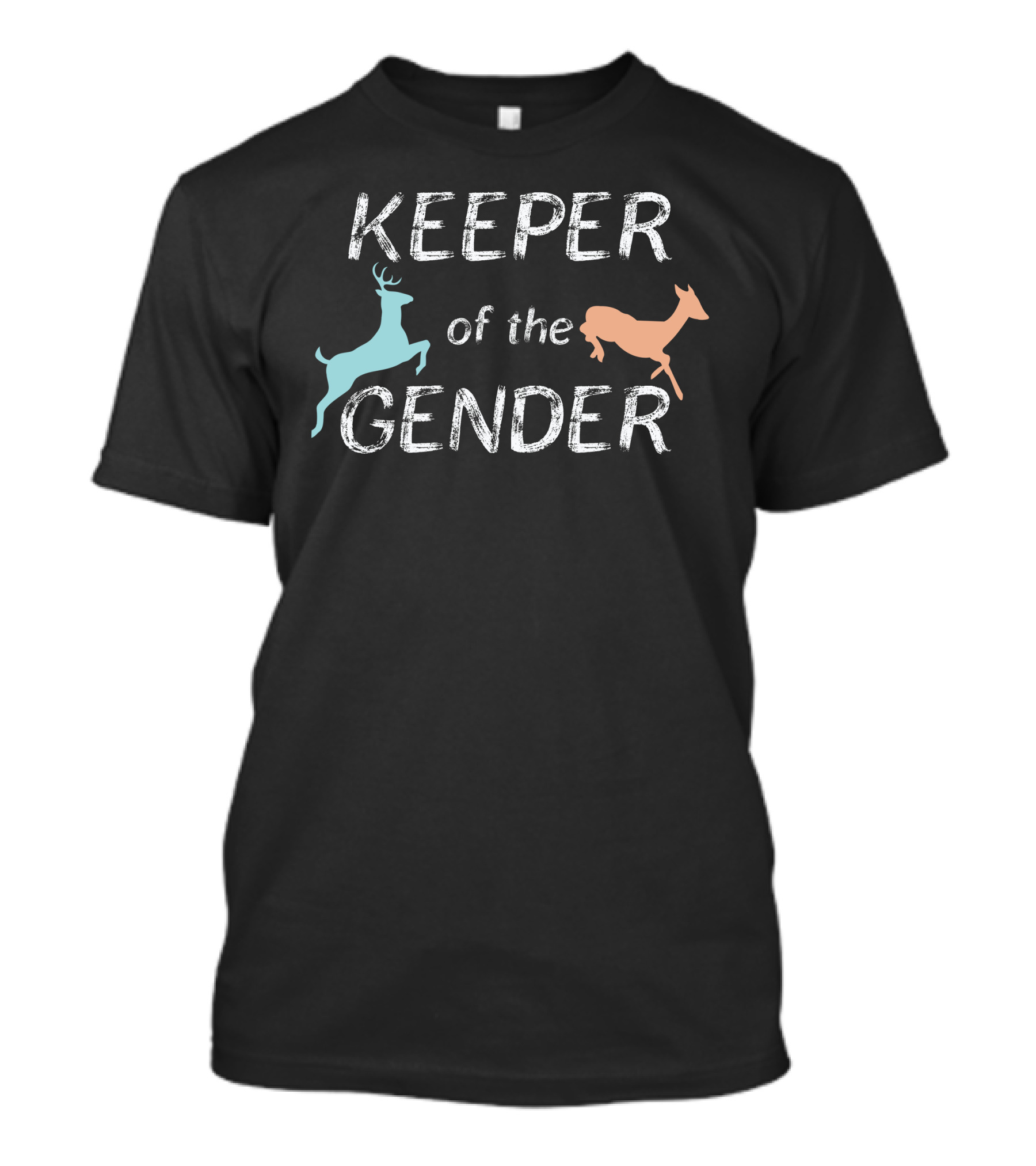 KEEPER Of The GENDER Deer T-Shirt