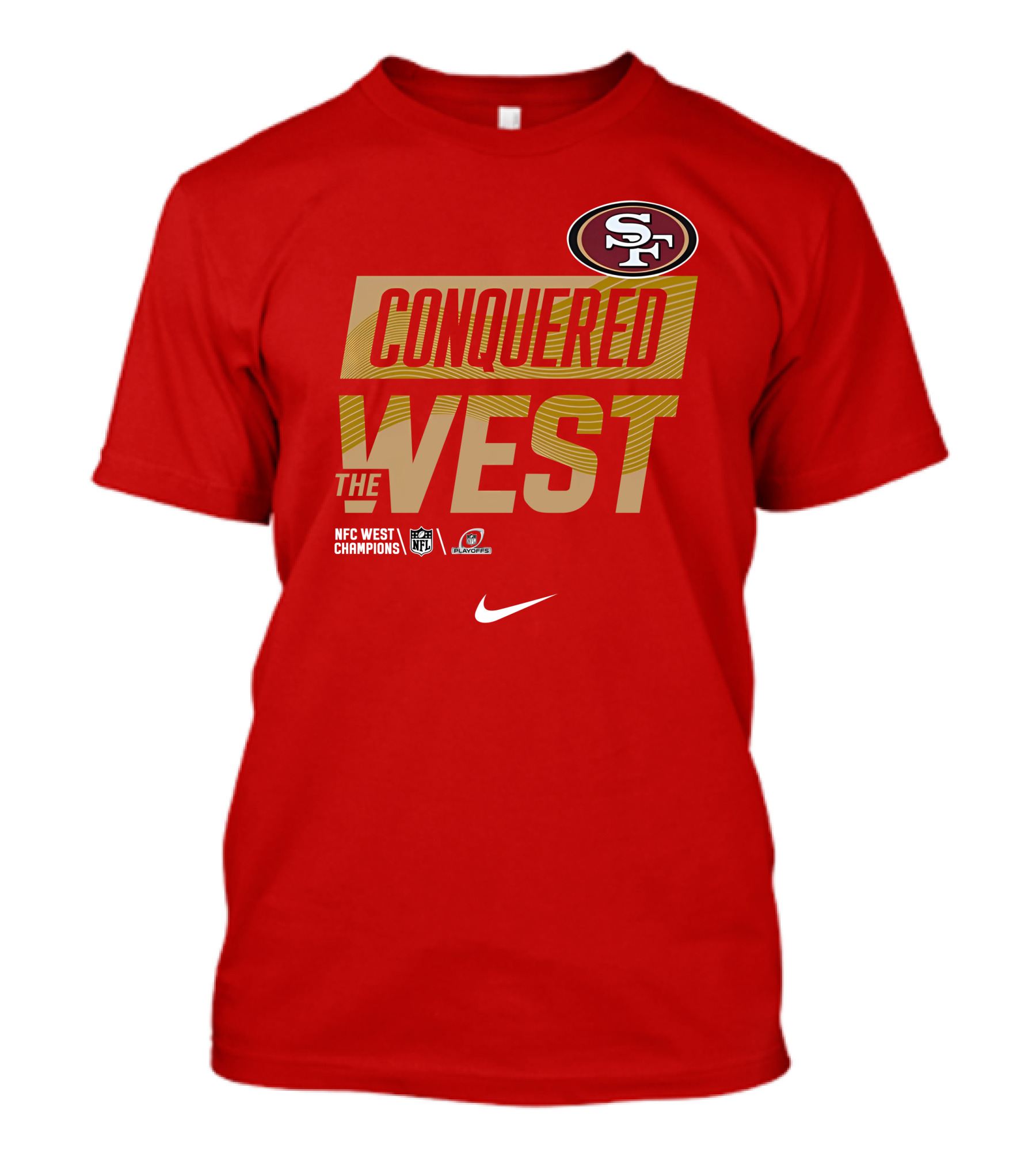 San Francisco 49ers Conquered The West NFC West Champions NFL 49ers T-Shirt