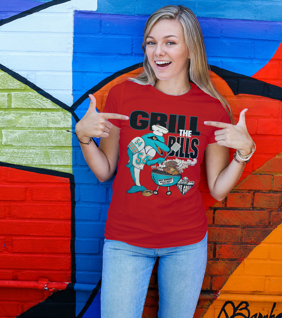 GRILL THE BILLS 54 BEST BURGERS BUFFALO WINGS THE GRILL 12 78 T-Shirt