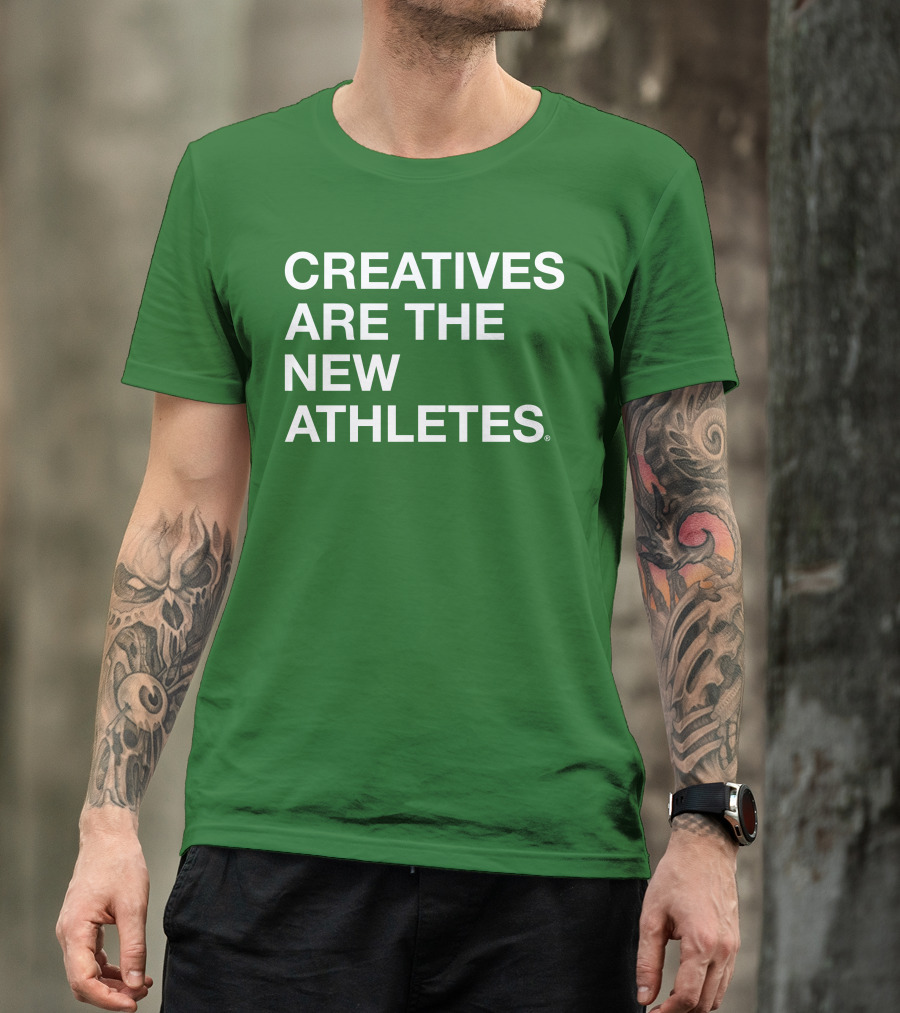 Brianpbosche Creatives Are The New Athletes T-Shirt