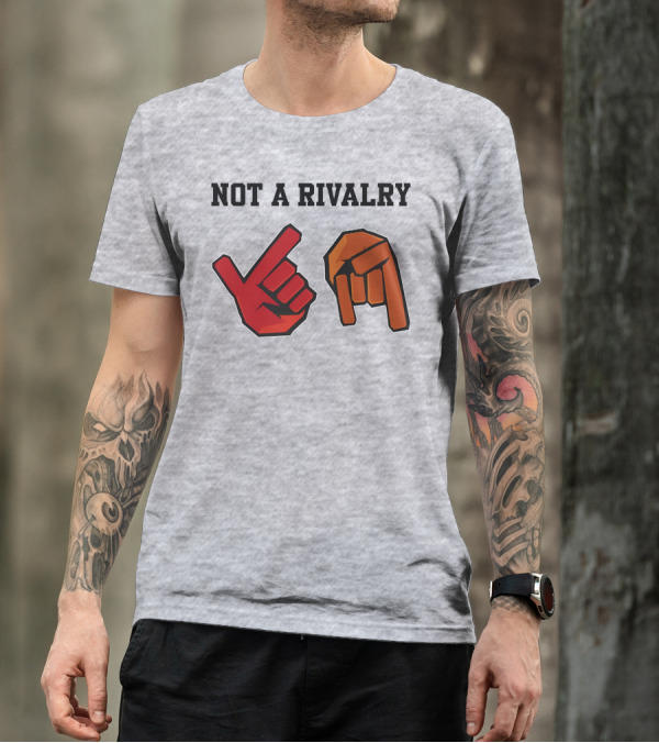 Not A Rivalry Hand Symbols Gesture T-Shirt