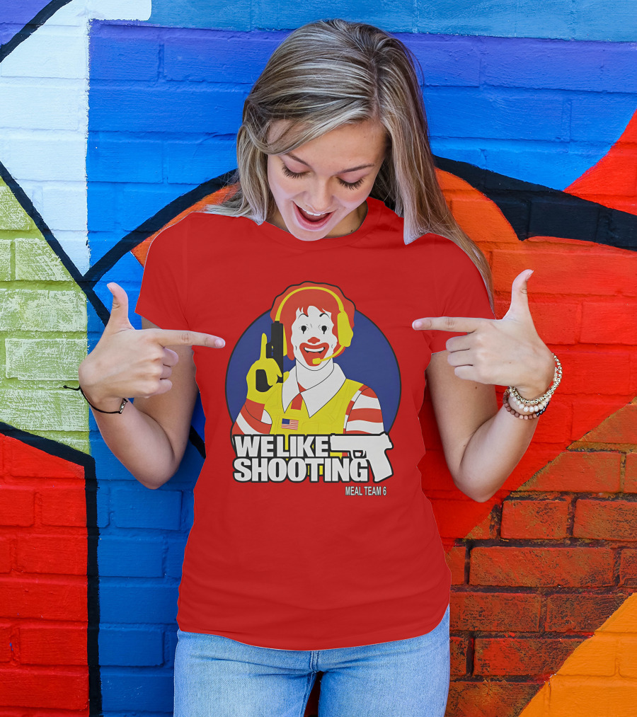 We Like Shooting Meal Team 6 Disturbing Visual T-Shirt