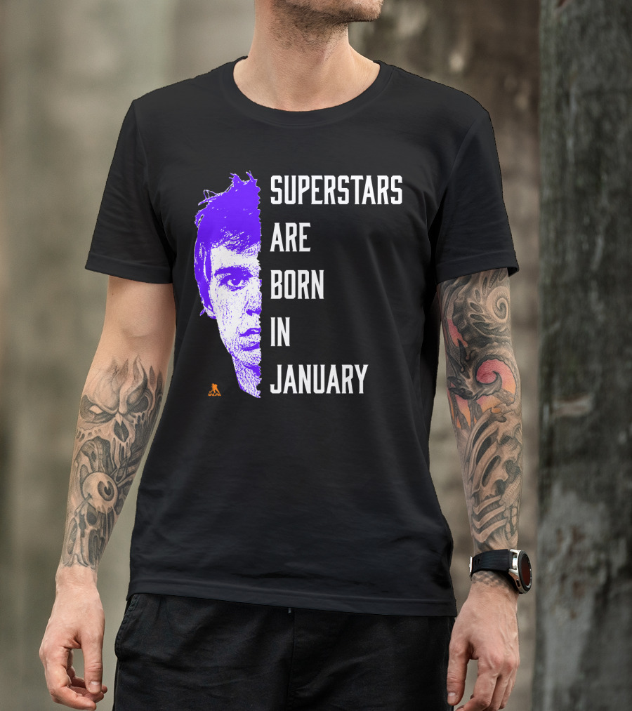 Connor McDavid Superstars Are Born In January NHL T-Shirt