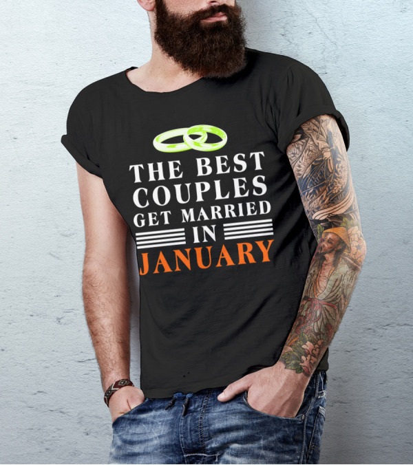 The Best Couples Get Married In January With Rings T-Shirt