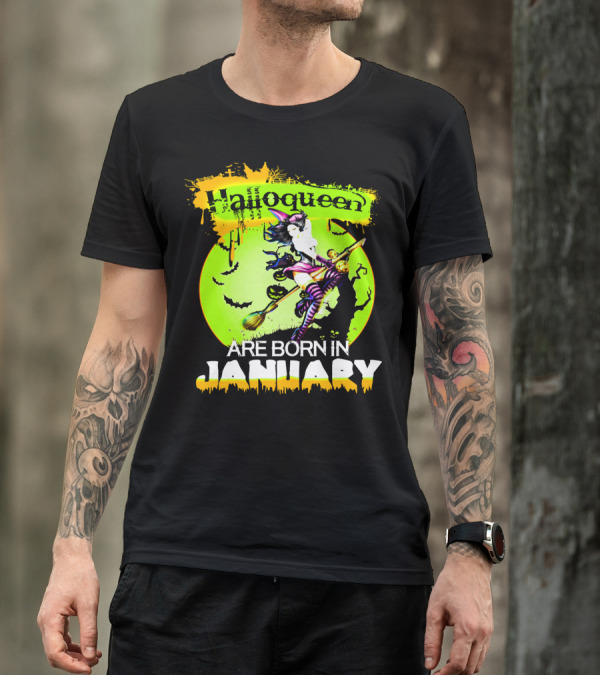 Halloqueen Witch Are Born In January Halloween Birthday T-Shirt