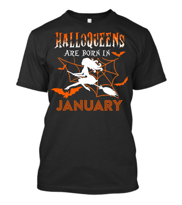 Halloqueens Are Born In January Witch And Bats Halloween Birthday T-Shirt