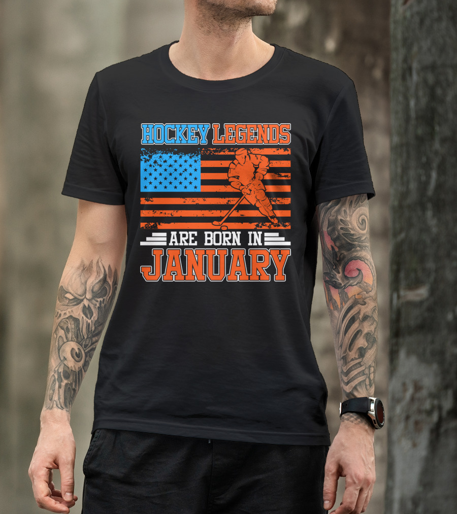 Hockey Legends Are Born In January With American Flag And Skater T-Shirt