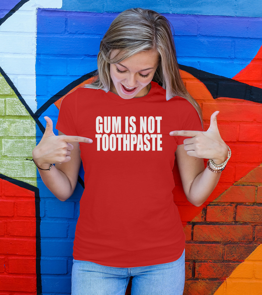 Gum Is Not Toothpaste Optical Illusion T-Shirt