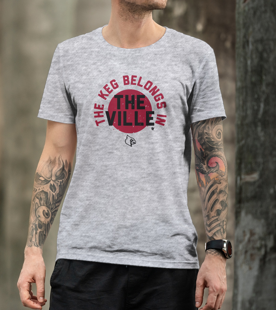 The Keg Belongs In The Ville Cardinal T-Shirt