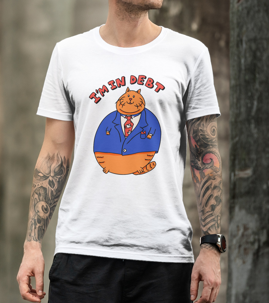 I'm In Debt William Osman Merch T-Shirt