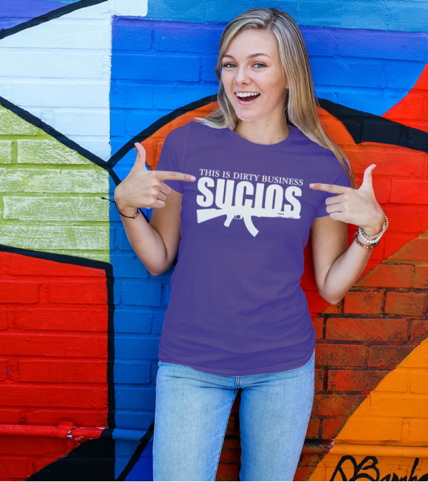 King Lil G Merch Sucios This Is Dirty Business T-Shirt