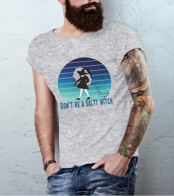 DON'T BE A SALTY WITCH Umbrella Magic Walking T-Shirt