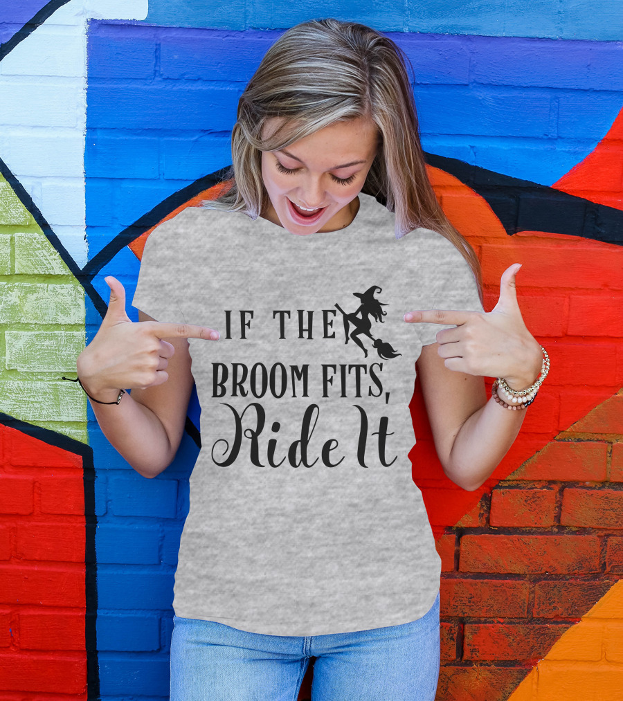 If The Broom Fits Ride It Witch Flying T-Shirt