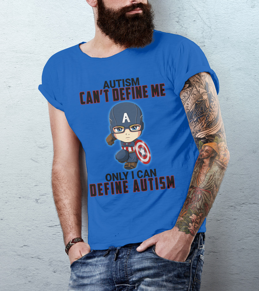 Autism Can't Define Me Only I Can Define Autism Captain Shield Character T-Shirt