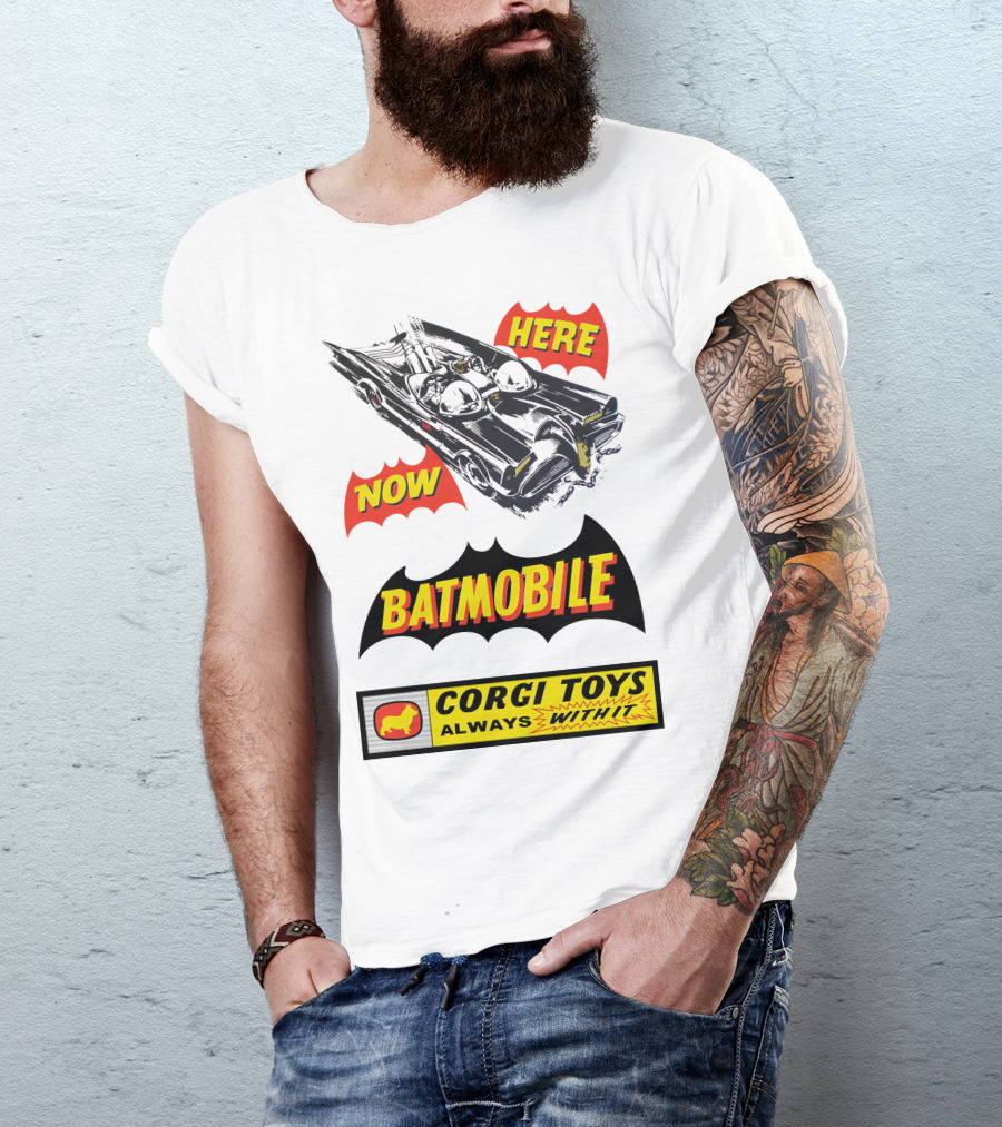 BATMOBILE 267 HERE NOW CORGI TOYS ALWAYS WITH IT T-Shirt