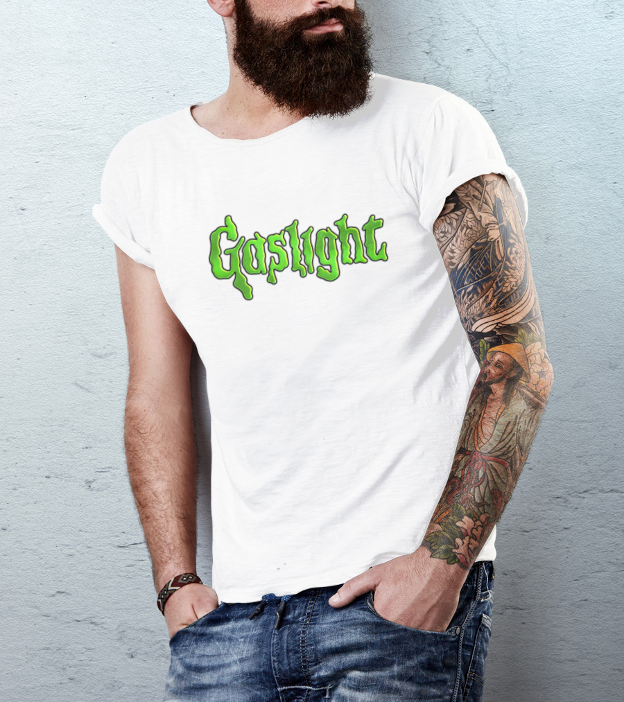 Gaslight Slime Green Text Horror T-Shirt