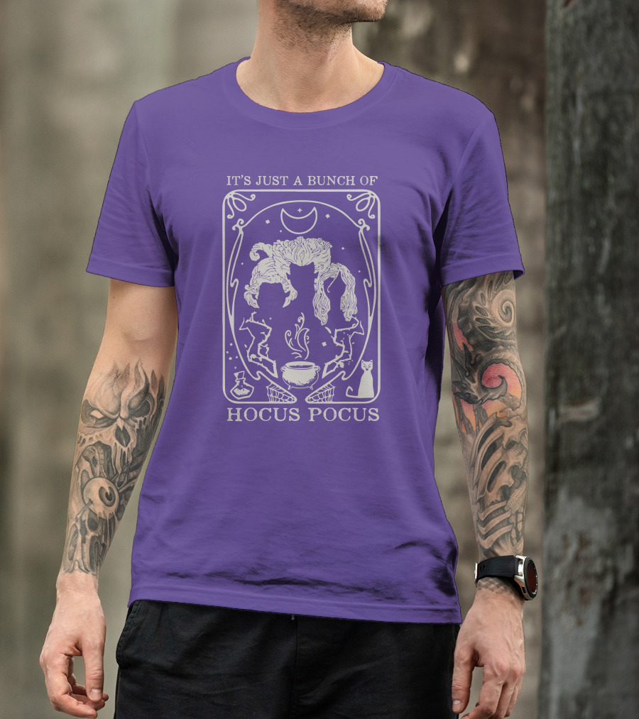 It's Just A Bunch Of Hocus Pocus Wizardry Magic Moon Witches T-Shirt