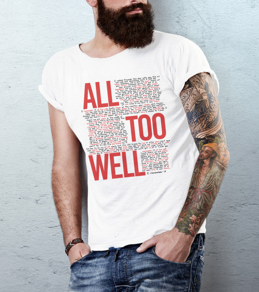 All Too Well Taylor Swift Lyrics Collage T-Shirt
