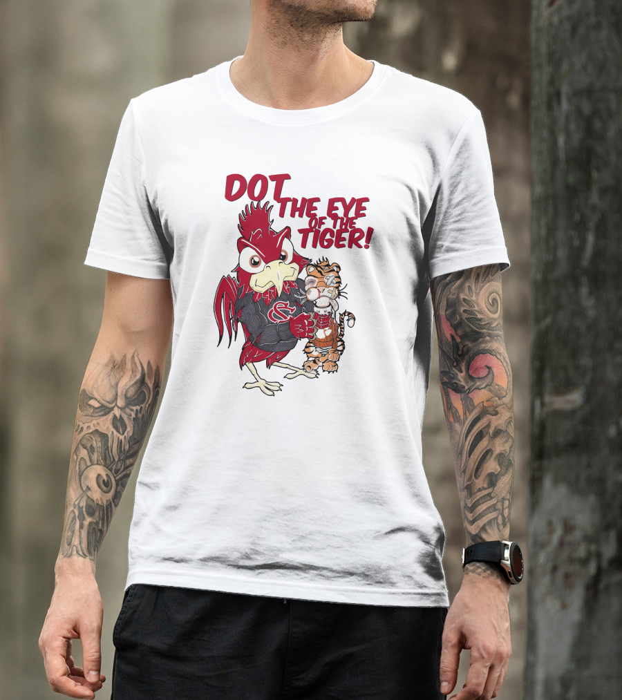 Dot The Eye Of The Tiger South Carolina Gamecocks Beat Clemson Tigers T-Shirt