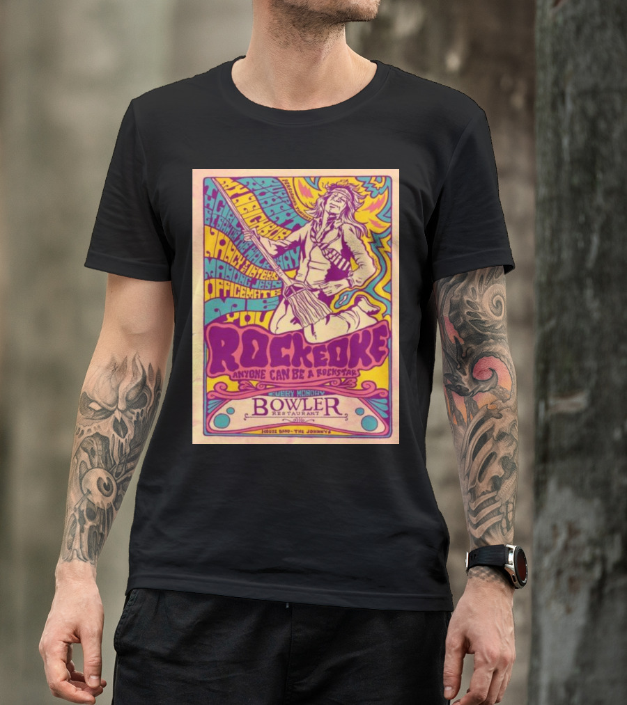 Rockeoke Anyone Can Be A Rockstar Every Monday At Bowler Restaurant T-Shirt