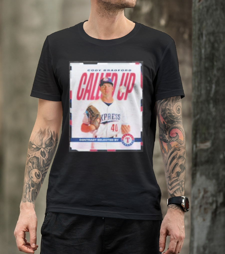 Cody Bradford Called Up Texas Rangers Contract Selected Express T-Shirt