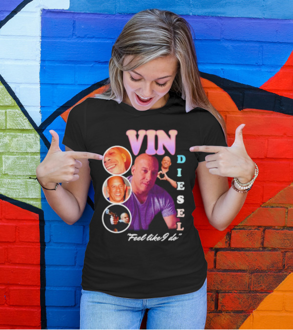 Vin Diesel Feel Like I Do Multicolor Photo Collage T-Shirt
