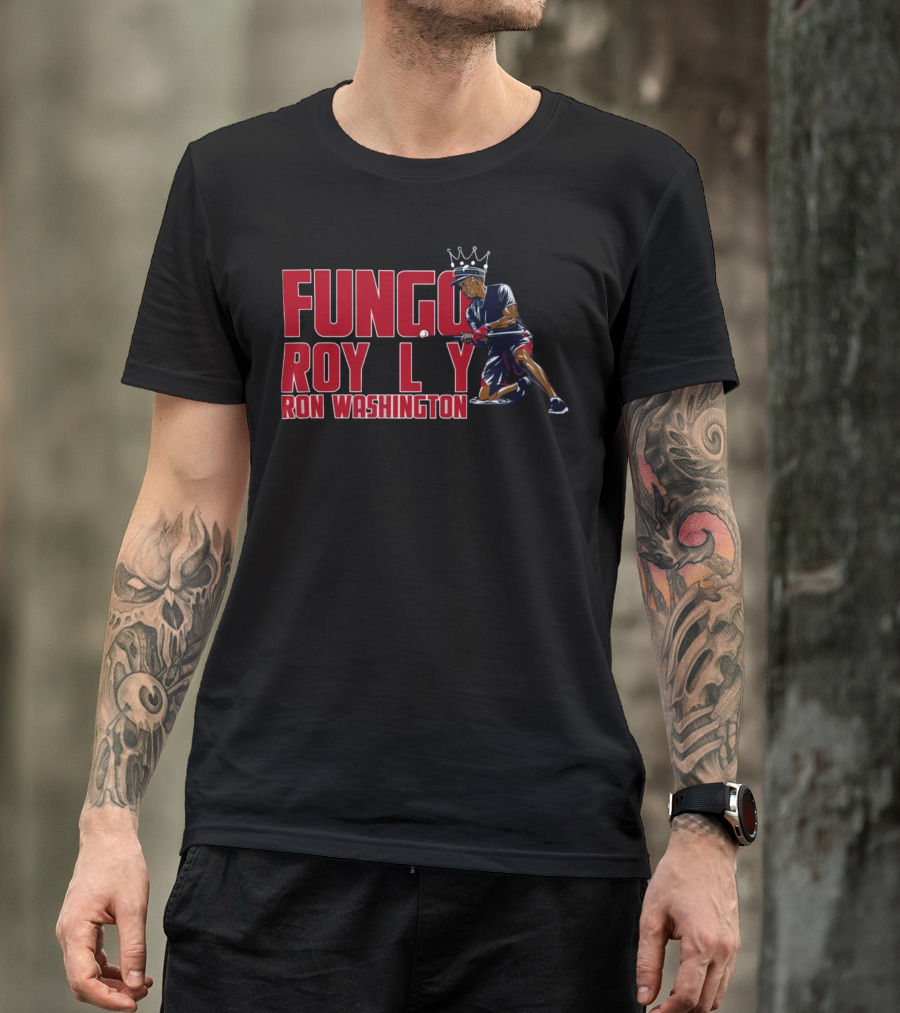 Fungo Royalty Ron Washington T-Shirt