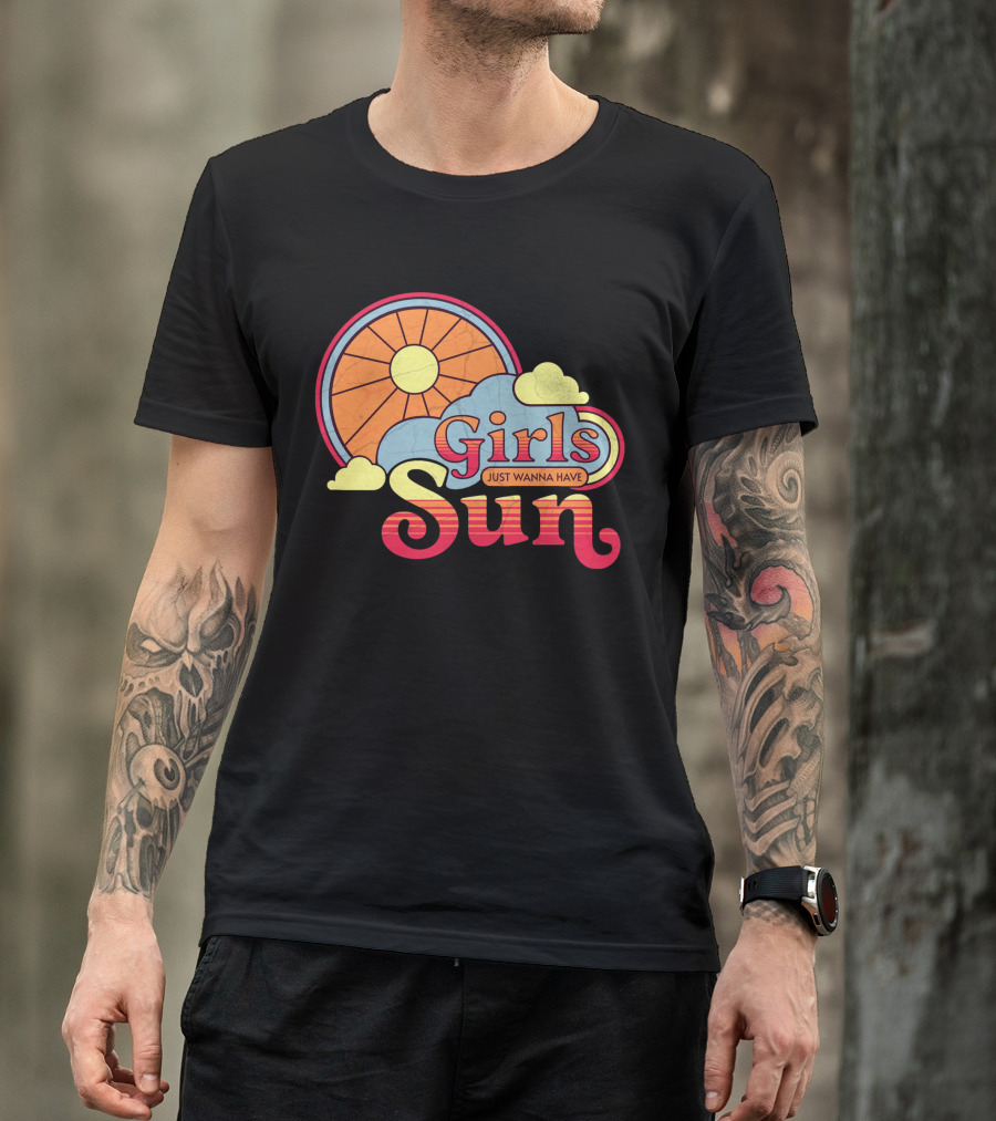 Girls Just Wanna Have Sun Retro Sunshine And Clouds T-Shirt