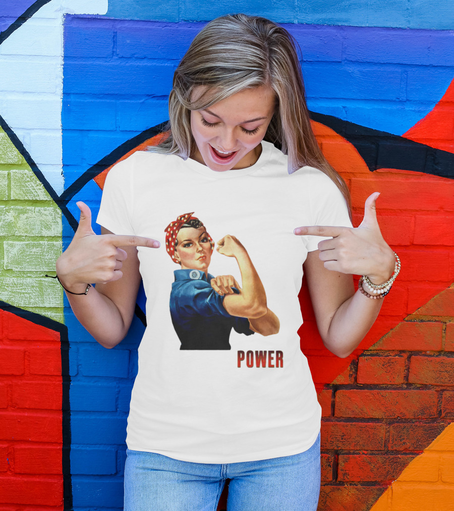 Rosie The Riveter Woman Power T-Shirt