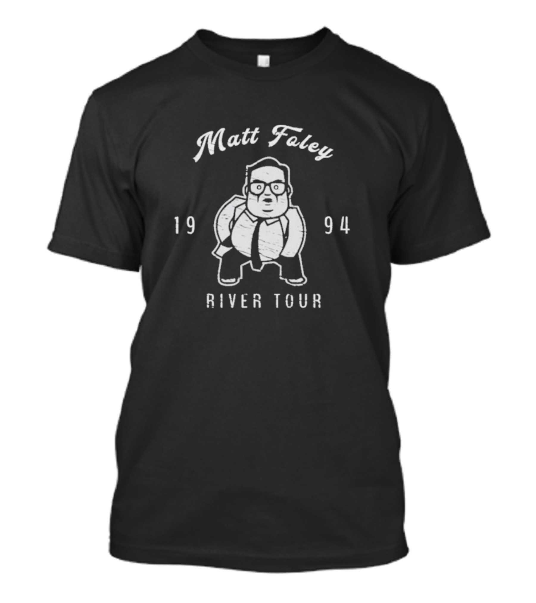 Matt Foley 1994 Motivational Speaker River Tour T-Shirt