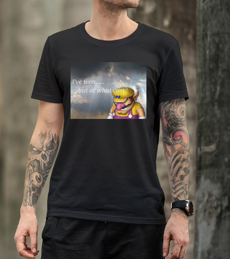 Wario I've Won But At What Cost Reflective Quote With Somber Clouds T-Shirt