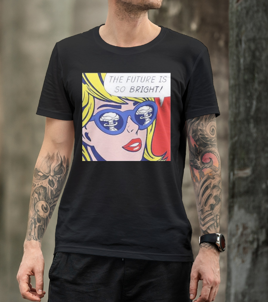 The Future Is So Bright Pop Art Comic Explosion Glasses T-Shirt