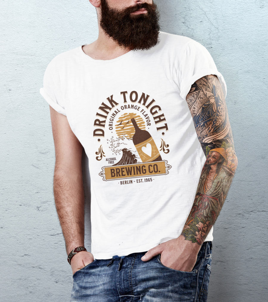 Drink Tonight Original Orange Flavor Alcohol Free Brewing Co Berlin Est 1965 T-Shirt