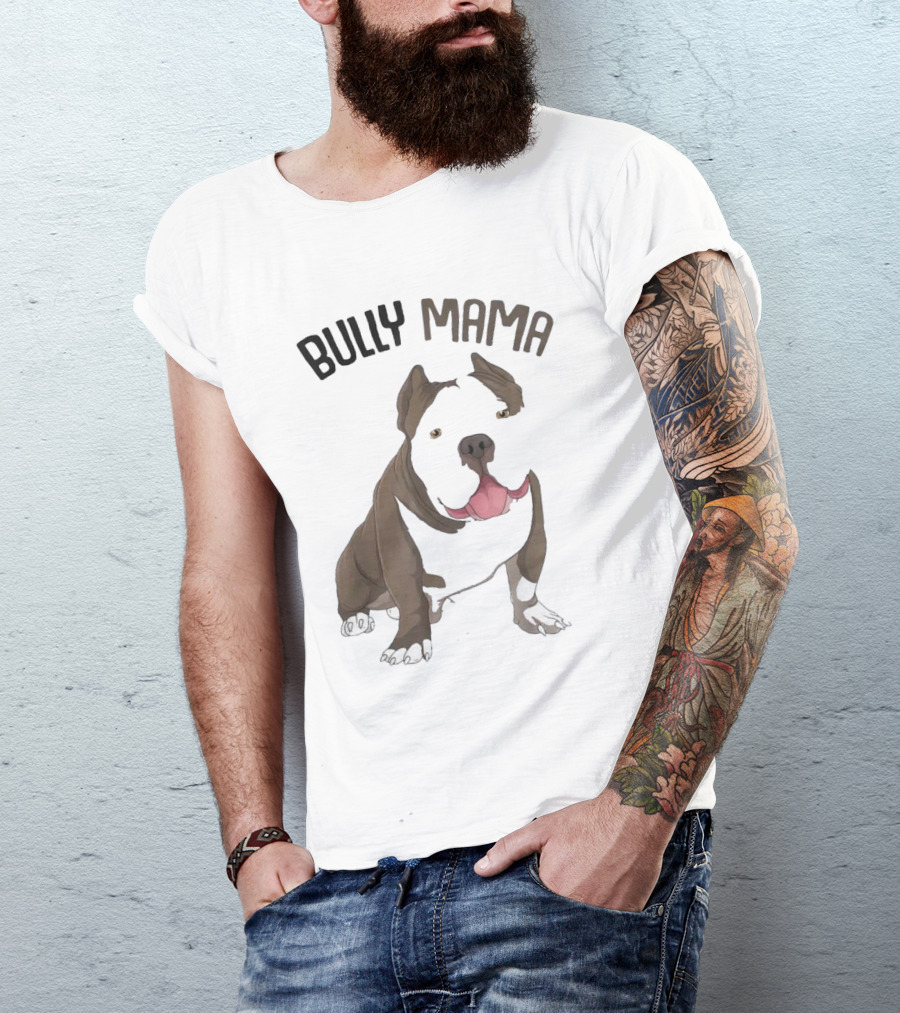 Bully Mama American Bully Dog Mom T-Shirt