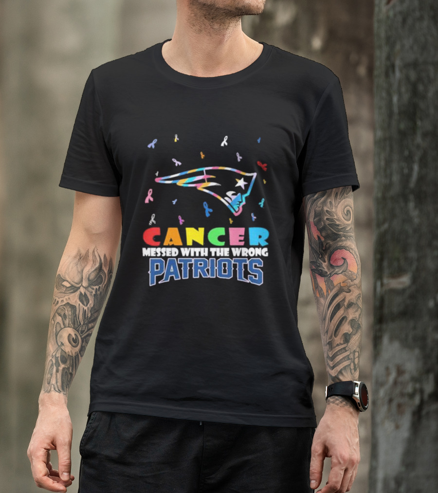 Cancer Messed With The Wrong Patriots New England T-Shirt