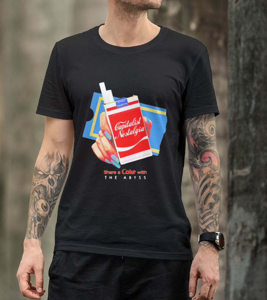 Capitalist Nostalgia Share A Coke With The Abyss T-Shirt