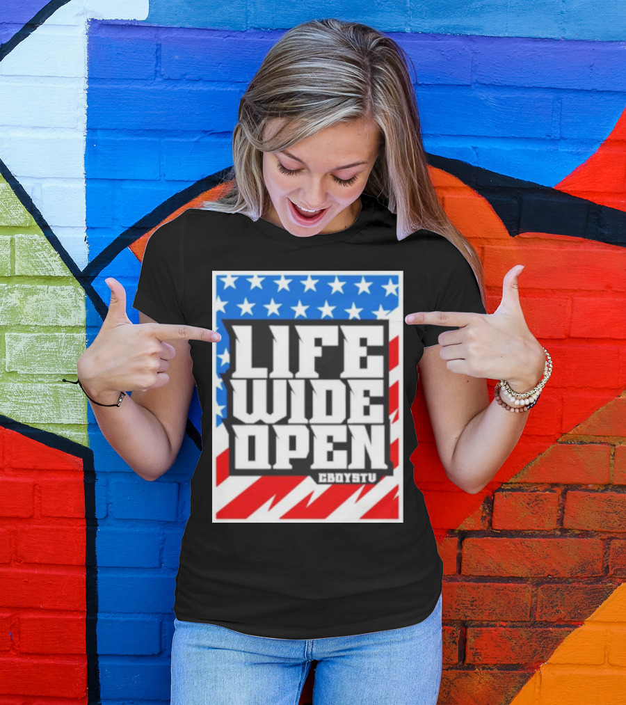 Life Wide Open Stars And Stripes CBOYSTV T-Shirt
