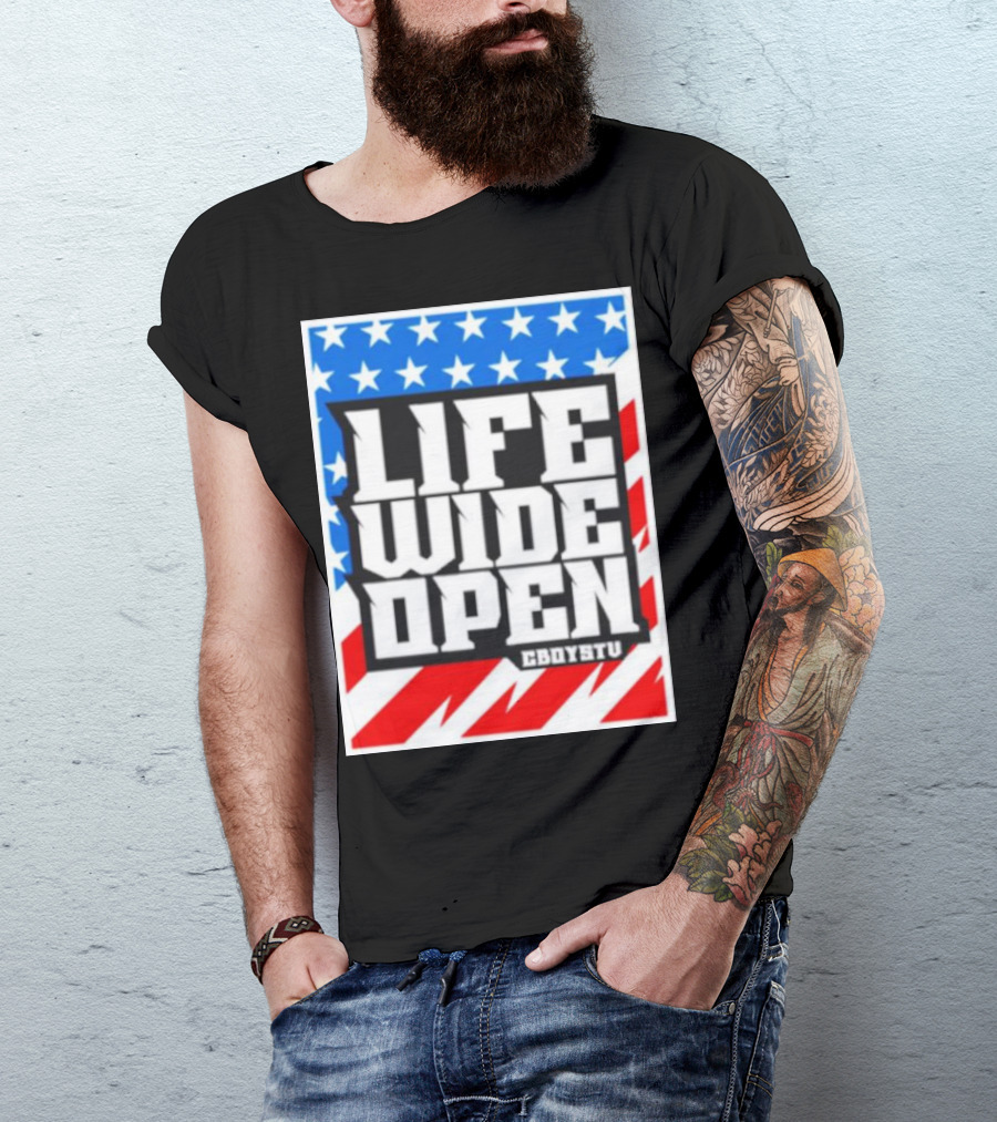 Life Wide Open Stars And Stripes CBOYSTV T-Shirt