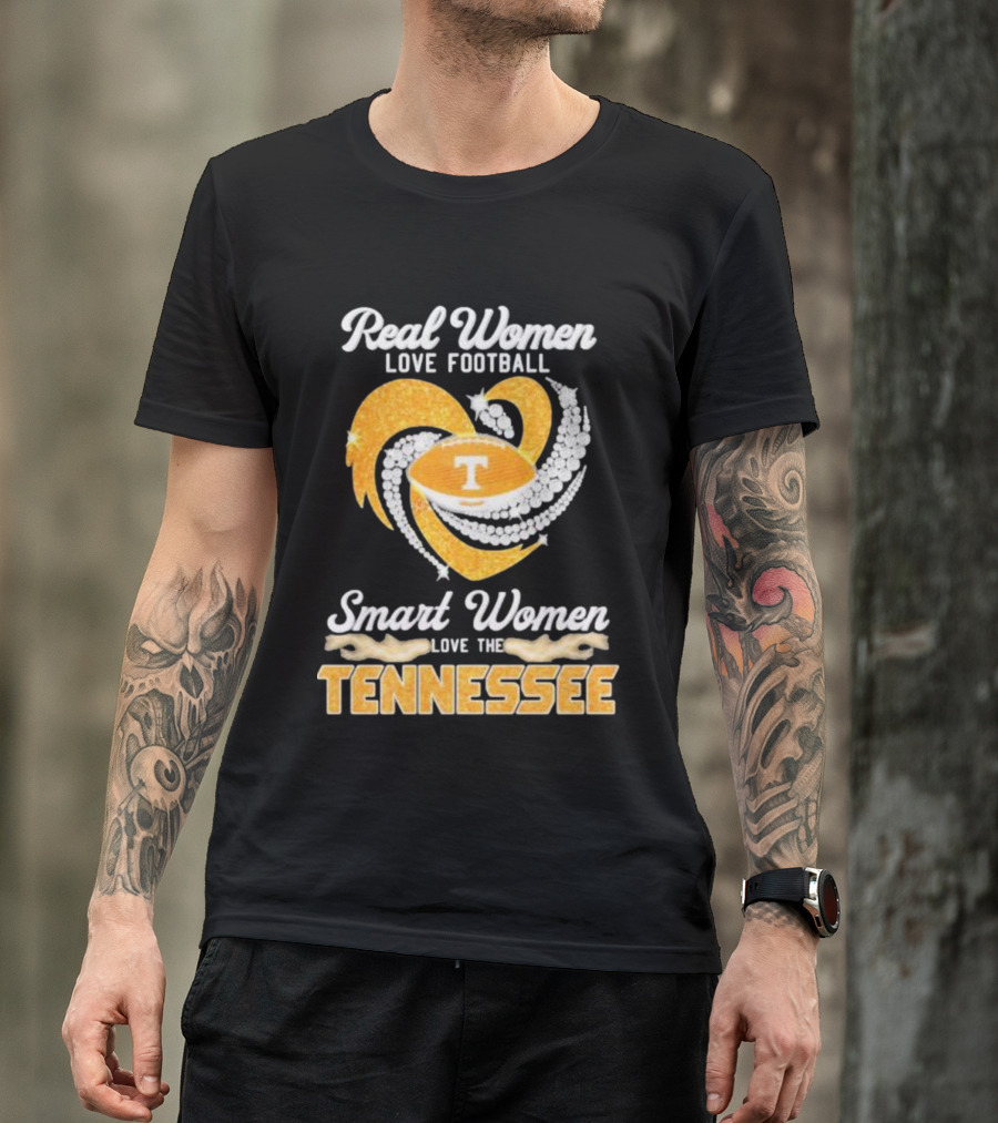 Real Women Love Football Smart Women Love The Tennessee Volunteers Heart T-Shirt