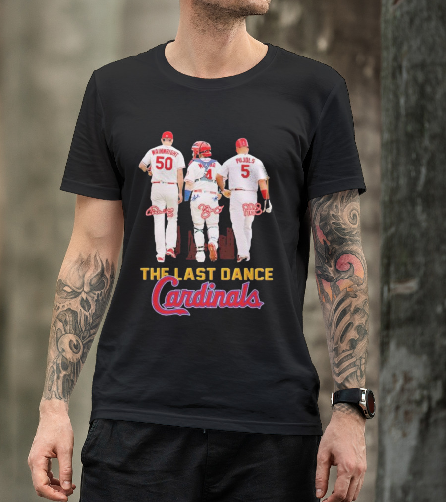 The Last Dance Cardinals Wainwright Molina Pujols T-Shirt