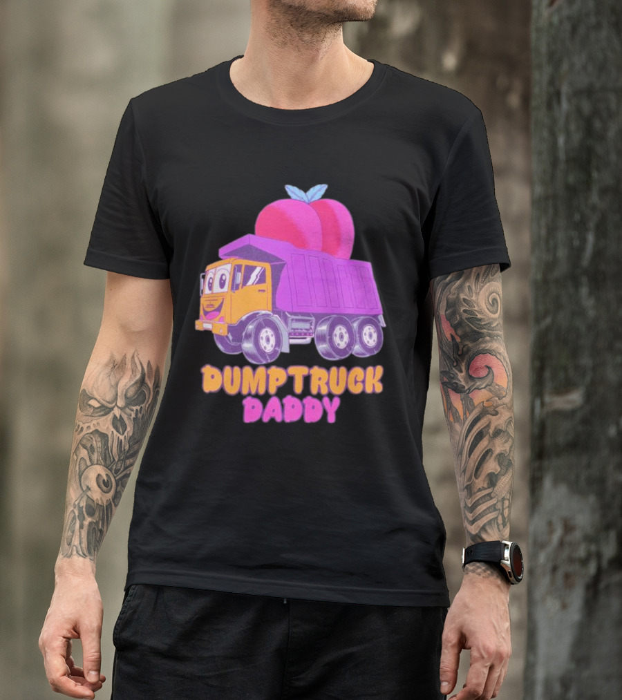 DUMPTRUCK DADDY PEACHES TRUCK WITH COLORFUL FRUITY T-Shirt