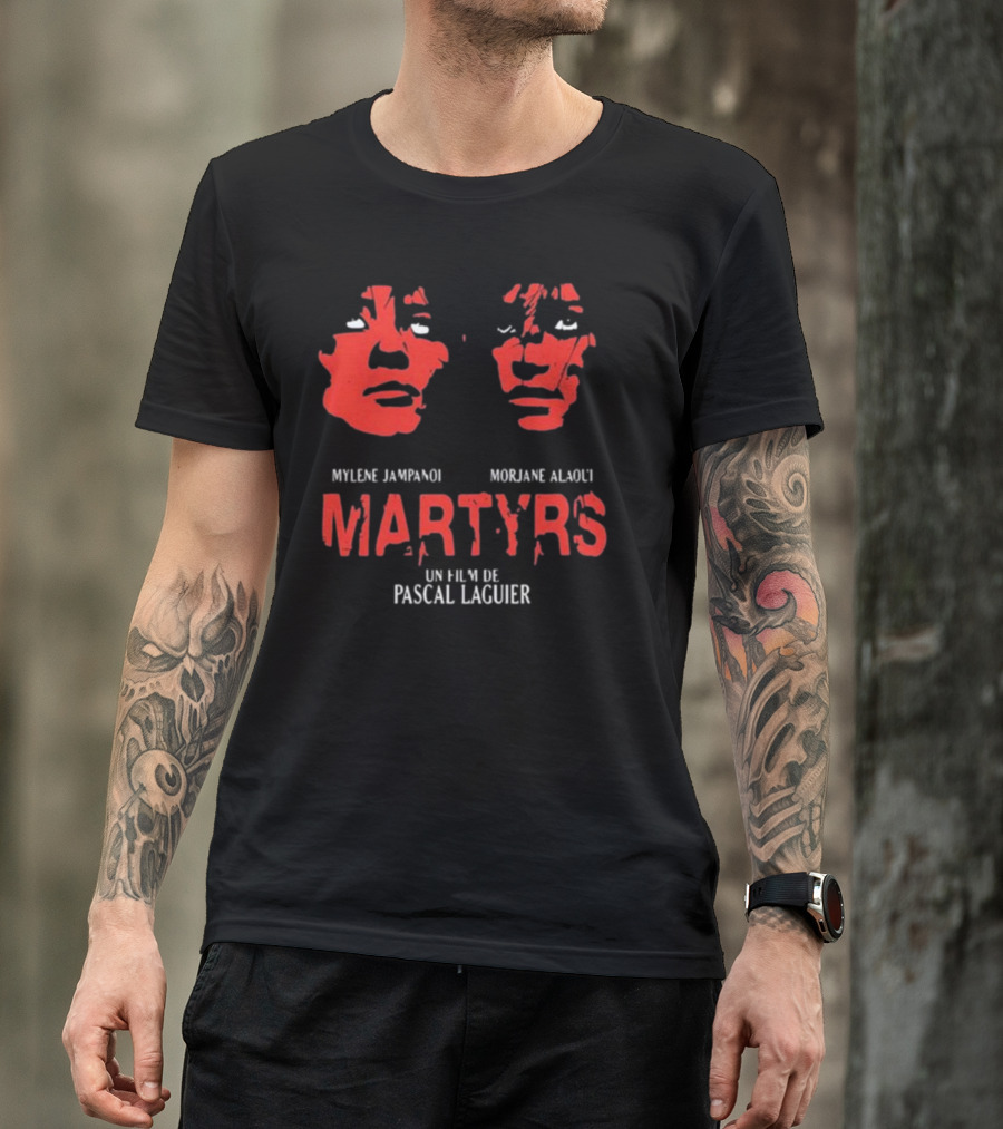 Papa Meat Mylene Jampanoi Morjana Alaoui Martyrs Un Film De Pascal Laugier T-Shirt