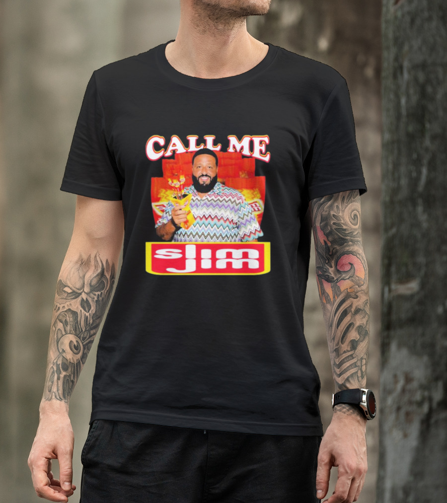 CALL ME Slim Jim T-Shirt