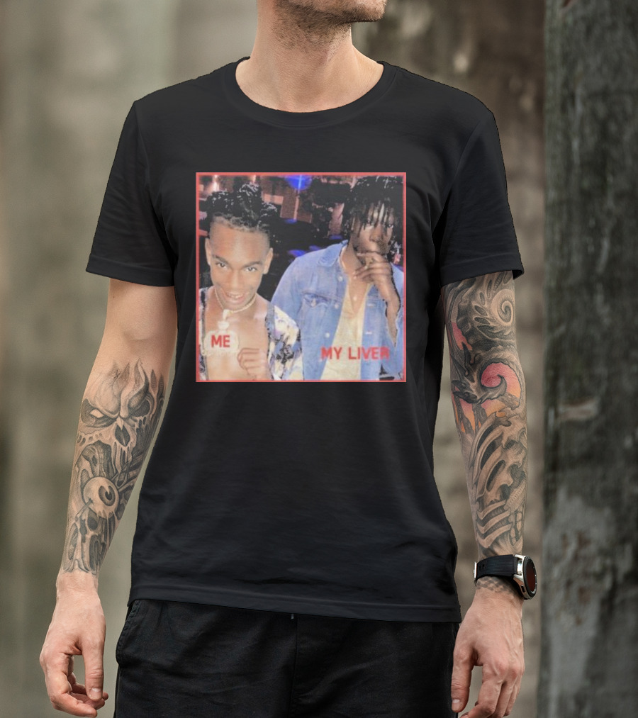Me My Liver YNW Melly Killing Best Friend T-Shirt